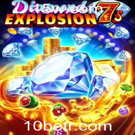Descubra o Mundo Empolgante de DiamondExplosion7s e as Oportunidades com 10bet